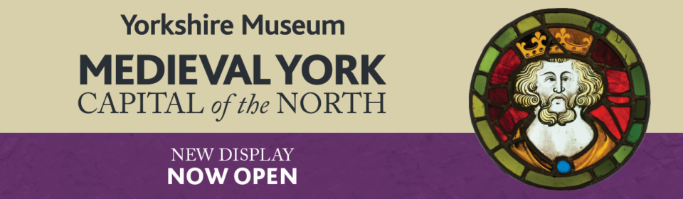 Medieval York: Capital of the North